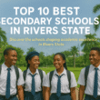 Top 10 Best Secondary Schools in Rivers State